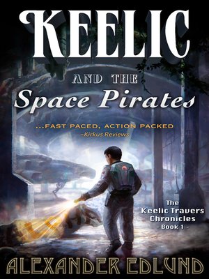 cover image of Keelic and the Space Pirates